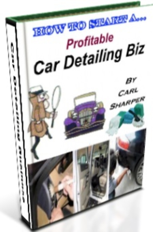 Product picture Start A Profitable Mobile Car Detailing Biz
